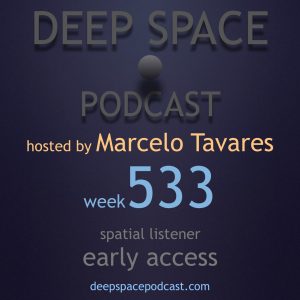 week533 Deep Space Podcast