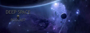 Deep Space Podcast